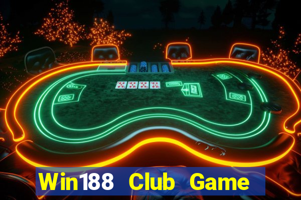 Win188 Club Game Bài 99