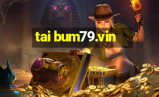 tai bum79.vin