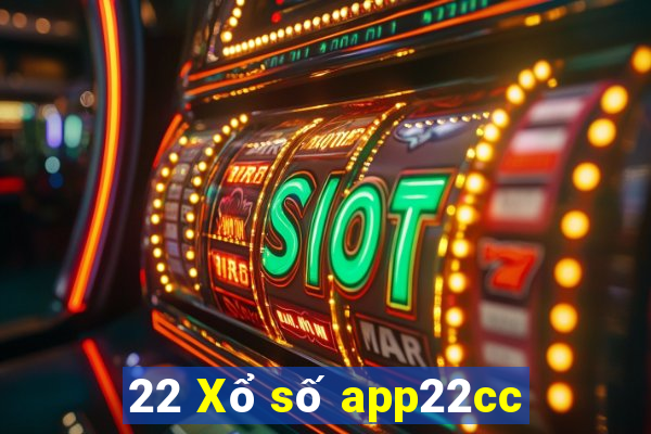 22 Xổ số app22cc