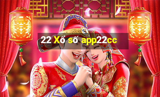 22 Xổ số app22cc