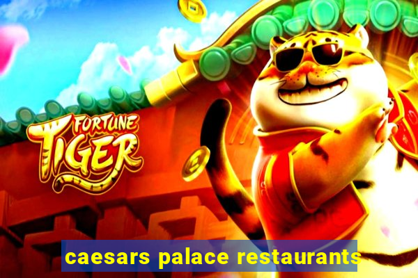 caesars palace restaurants