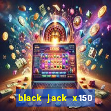 black jack x150 drift tune