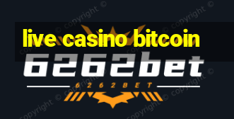 live casino bitcoin