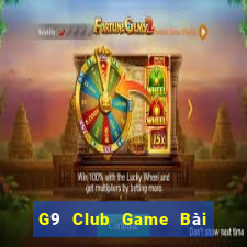 G9 Club Game Bài Tặng Tiền