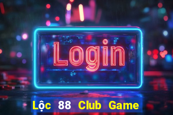 Lộc 88 Club Game Bài Uno Miễn Phí