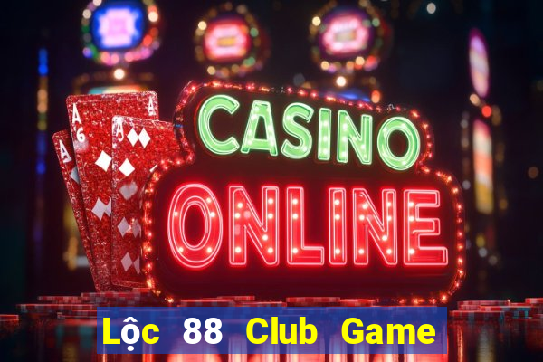 Lộc 88 Club Game Bài Uno Miễn Phí