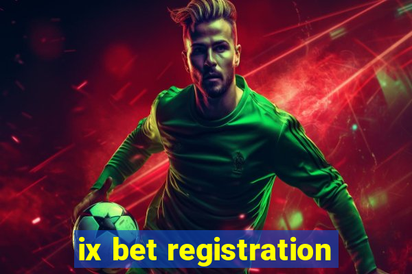 ix bet registration