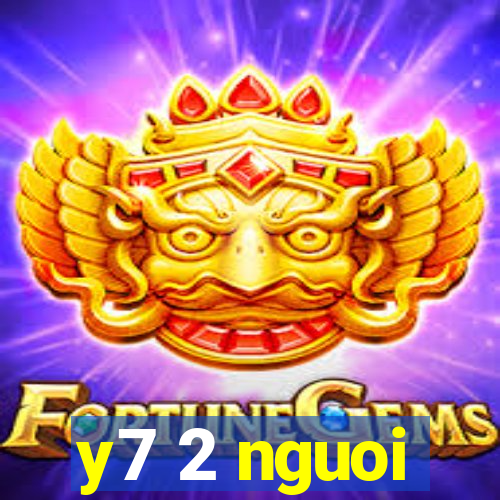 y7 2 nguoi