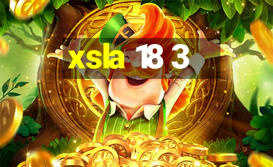 xsla 18 3