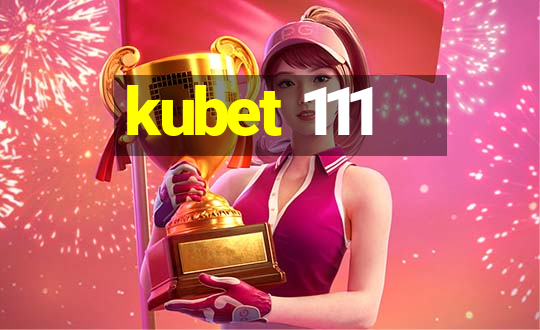 kubet 111