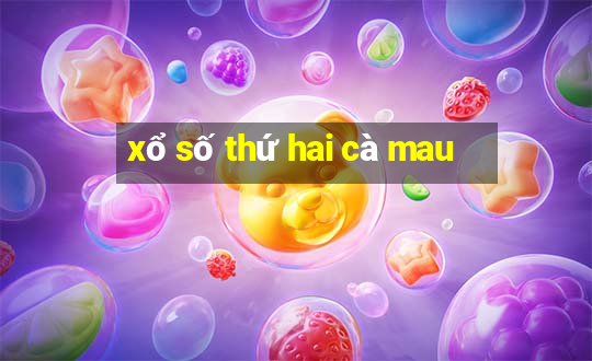 xổ số thứ hai cà mau