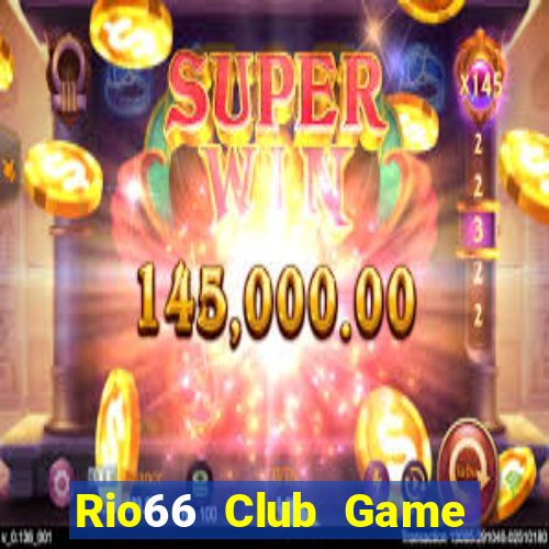 Rio66 Club Game Bài Ruby