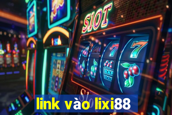 link vào lixi88