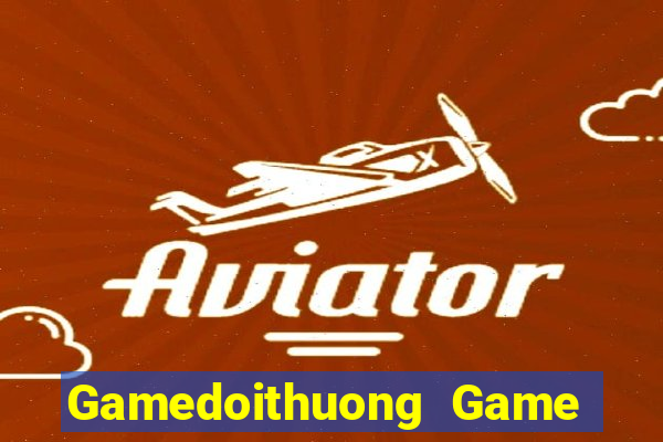 Gamedoithuong Game Bài Go88