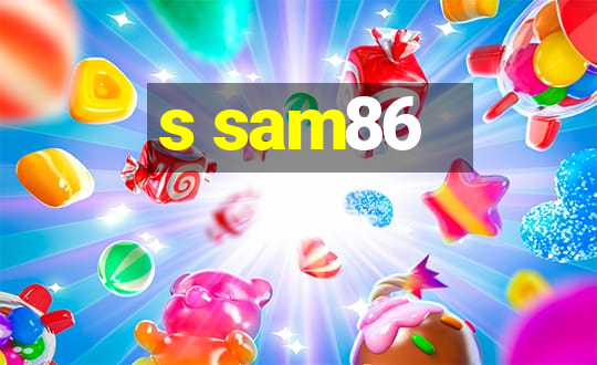 s sam86