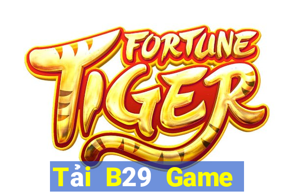 Tải B29 Game Bài Poker