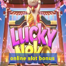 online slot bonus