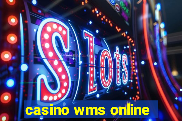 casino wms online