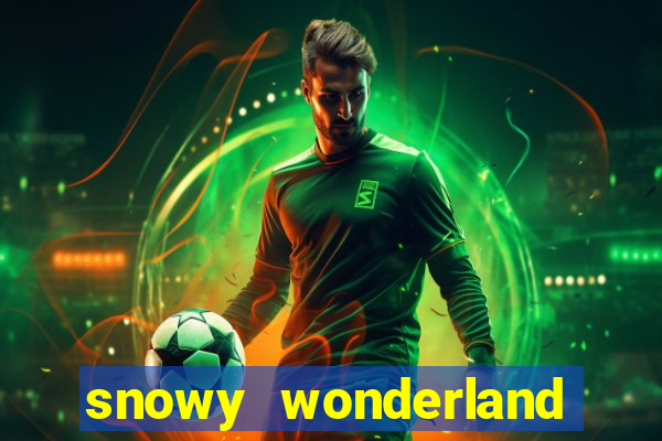 snowy wonderland slot online