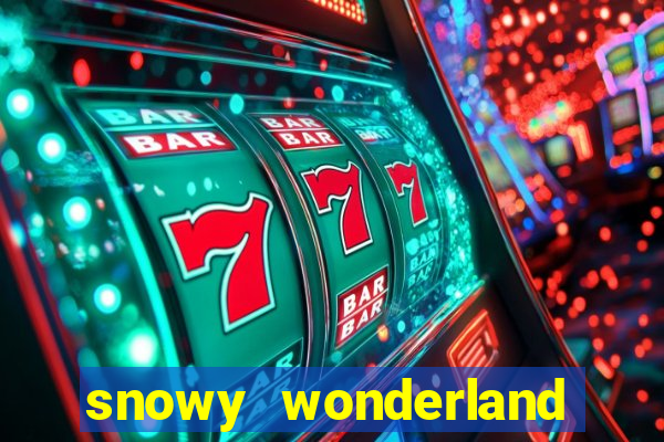 snowy wonderland slot online