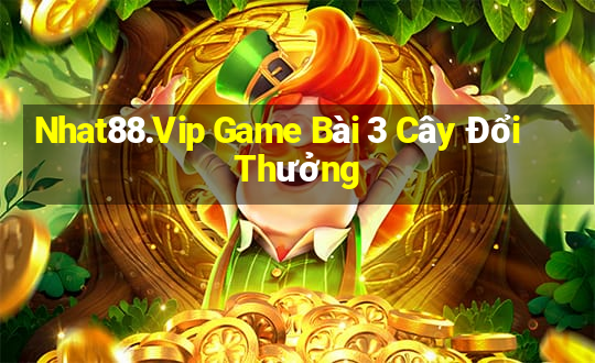 Nhat88.Vip Game Bài 3 Cây Đổi Thưởng