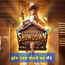 gta san mod xe độ