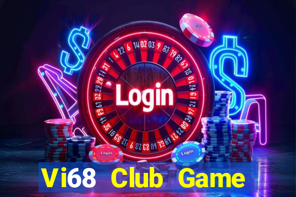 Vi68 Club Game Bài 3 Cây Đổi Thưởng