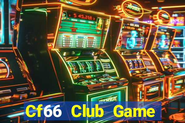 Cf66 Club Game Bài Nhiều Người Chơi Nhất