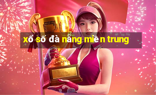 xổ số đà nẵng miền trung