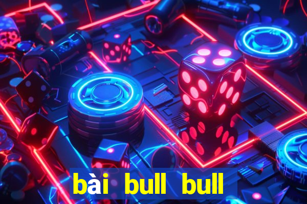 bài bull bull tải Fun88