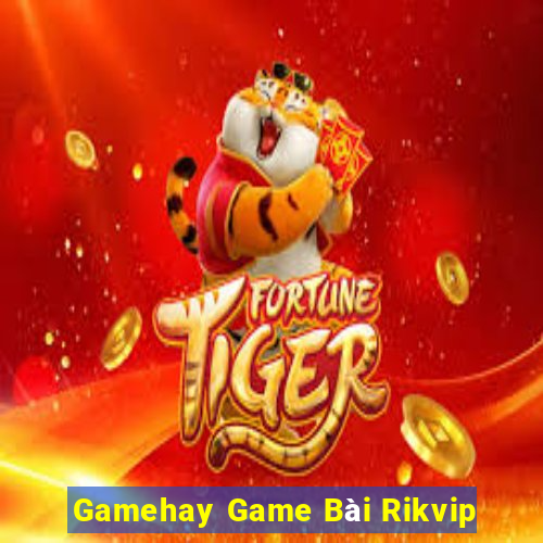 Gamehay Game Bài Rikvip