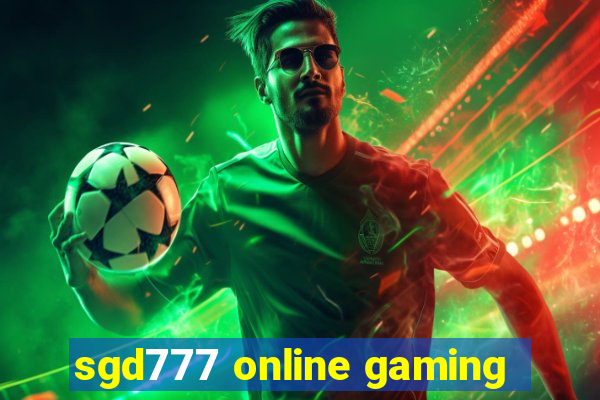 sgd777 online gaming