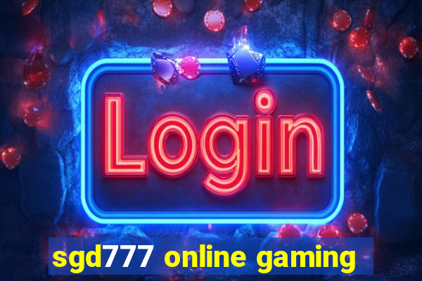 sgd777 online gaming