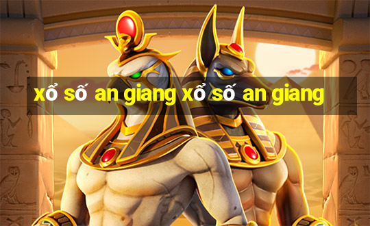 xổ số an giang xổ số an giang