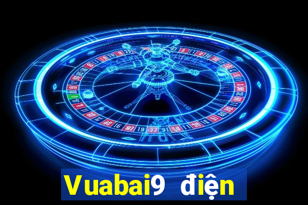 Vuabai9 điện tử  việt nam