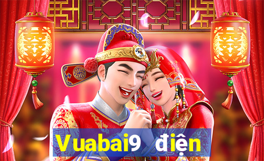 Vuabai9 điện tử  việt nam