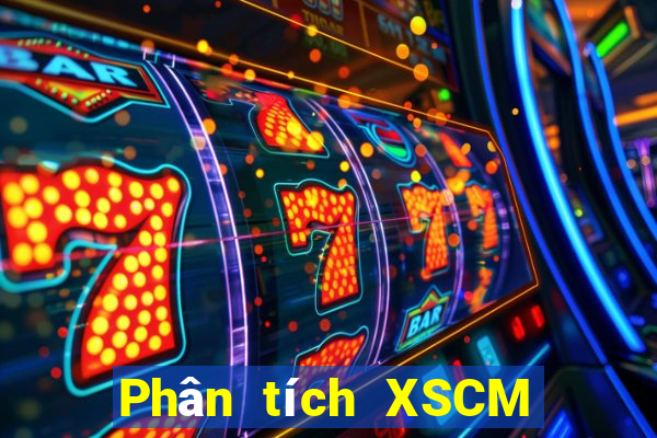 Phân tích XSCM ngày 31