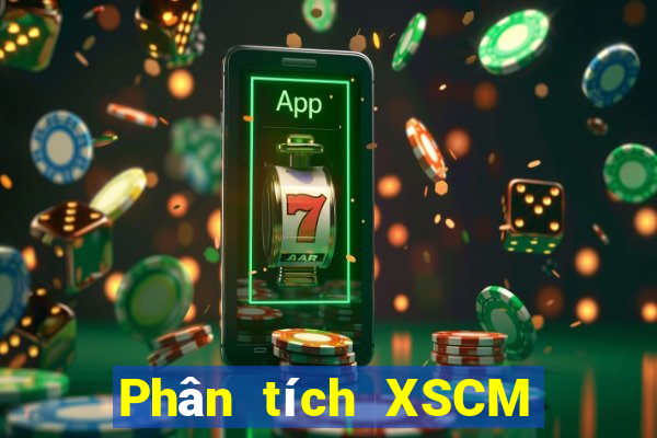 Phân tích XSCM ngày 31