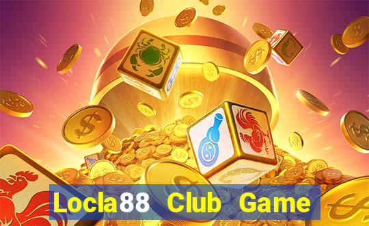 Locla88 Club Game Bài Mới