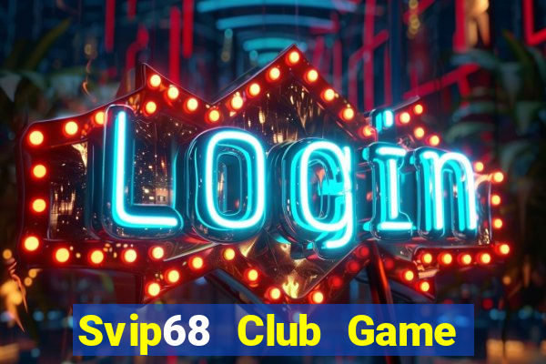 Svip68 Club Game Bài Twin