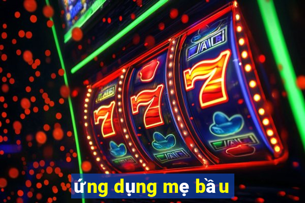 ứng dụng mẹ bầu