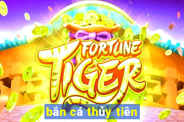 bắn cá thủy tiên