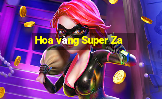 Hoa vàng Super Za