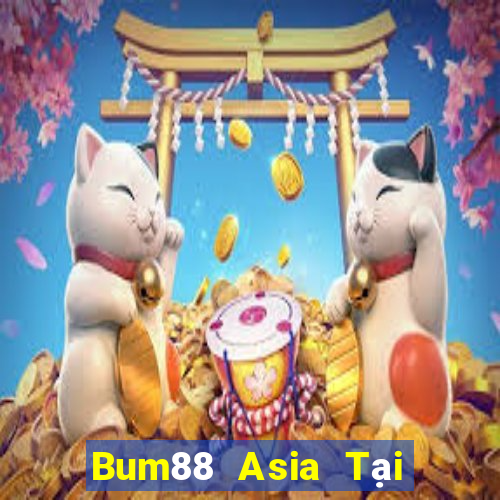 Bum88 Asia Tại Game Bài Đổi The