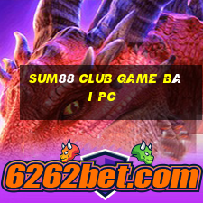 Sum88 Club Game Bài Pc