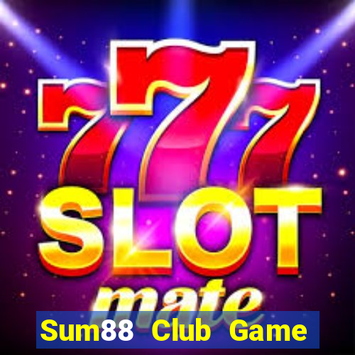 Sum88 Club Game Bài Pc