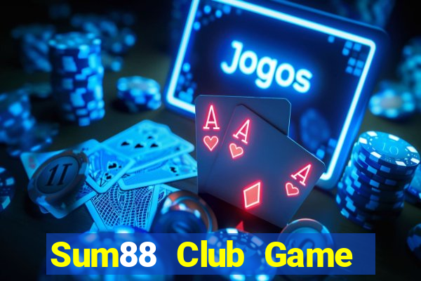 Sum88 Club Game Bài Pc