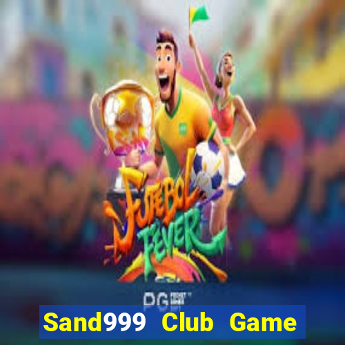 Sand999 Club Game Bài Lá