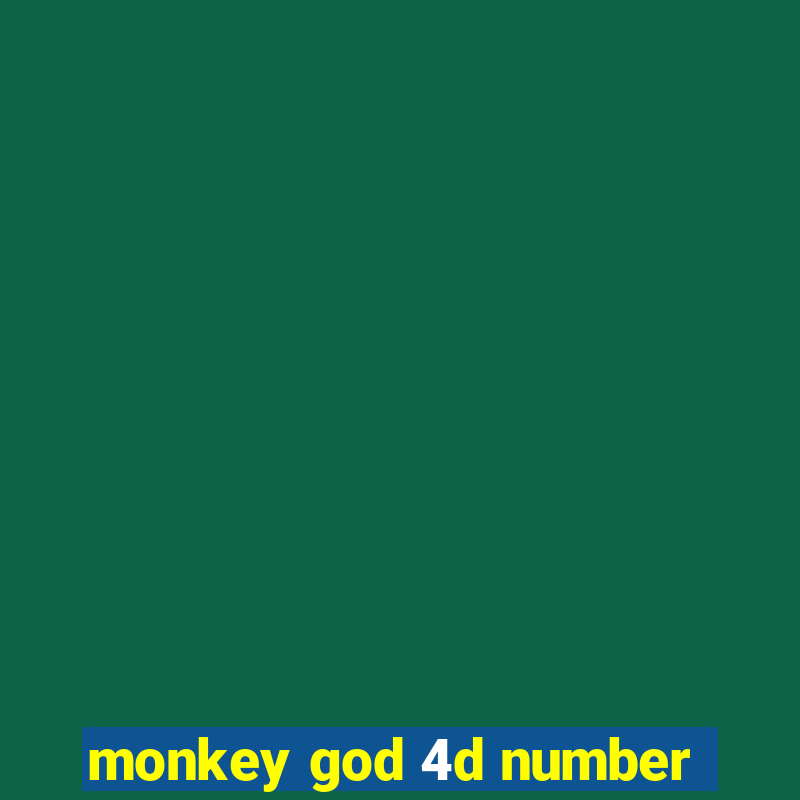 monkey god 4d number