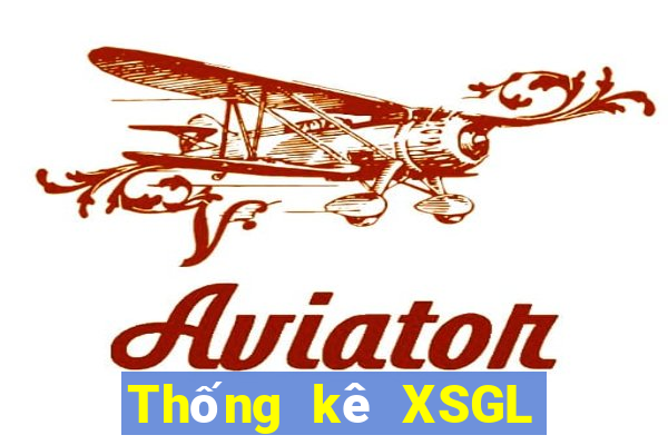 Thống kê XSGL ngày 27